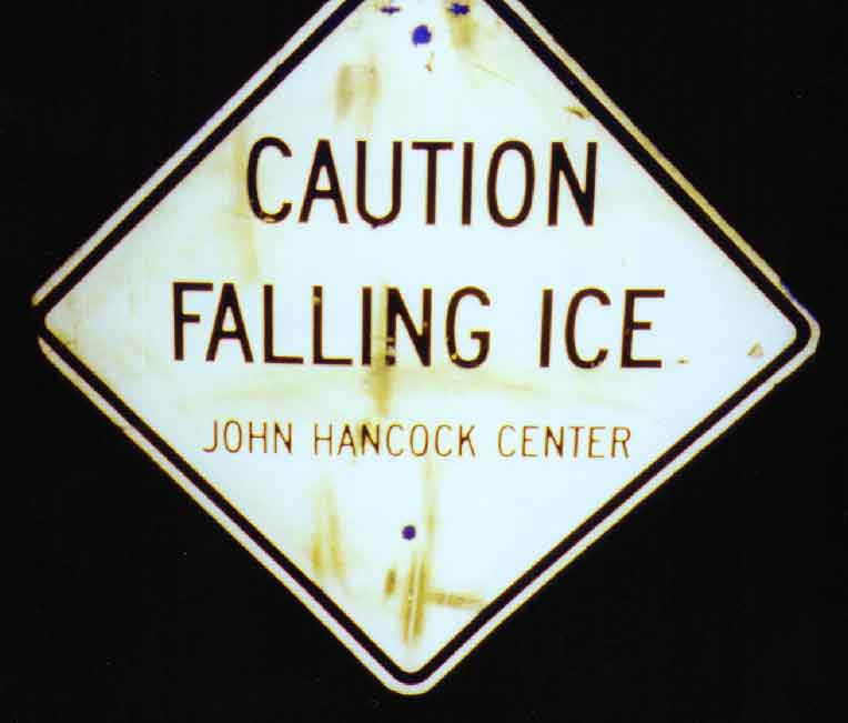 DANGER!!! FALLING ICE!!!